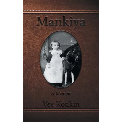 Mankiya: A Memoir - Paperback