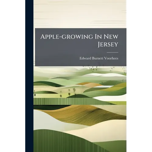 Apple-growing In New Jersey - Paperback
