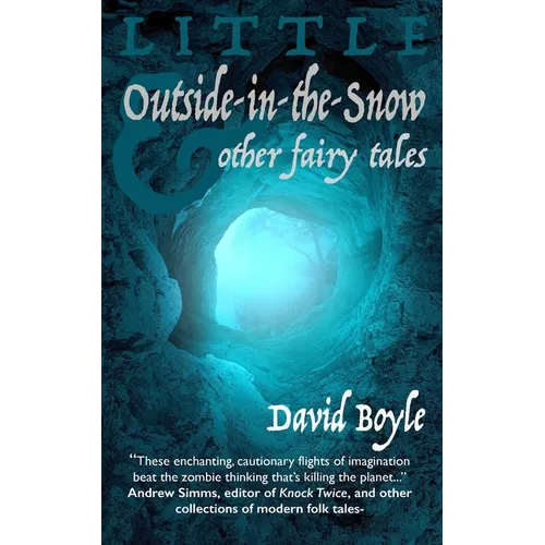 Little Outside-in-the-Snow and other fairy tales - Paperback