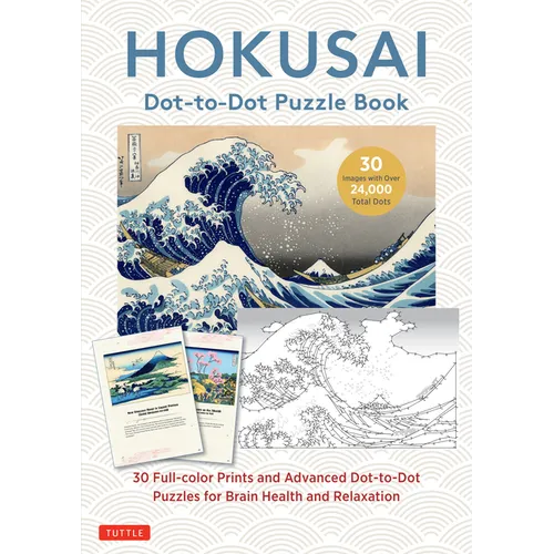 Hokusai Dot-To-Dot Puzzle Book: 30 Full-Color Prints and 30 Advanced Dot-To-Dot Puzzles for Brain Health and Relaxation