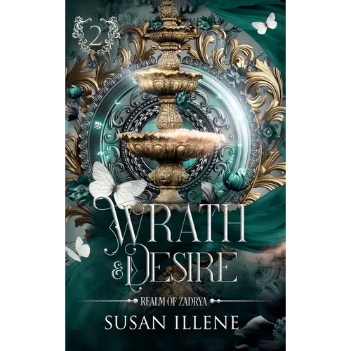 Wrath & Desire - Hardcover