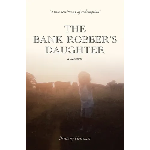 The Bank Robber's Daughter - Paperback