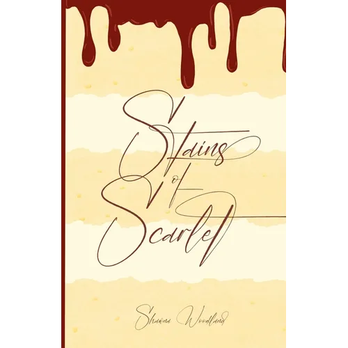 Stains of Scarlet - Paperback
