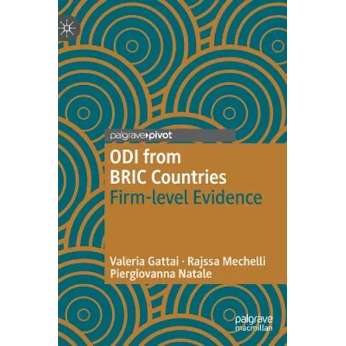 Odi from Bric Countries: Firm-Level Evidence - Hardcover