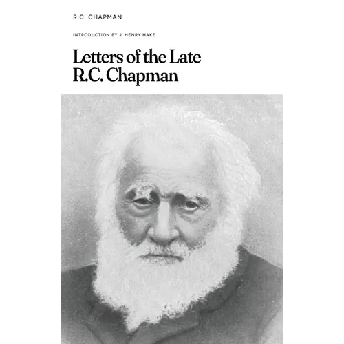 Letters of the Late R.C. Chapman - Paperback
