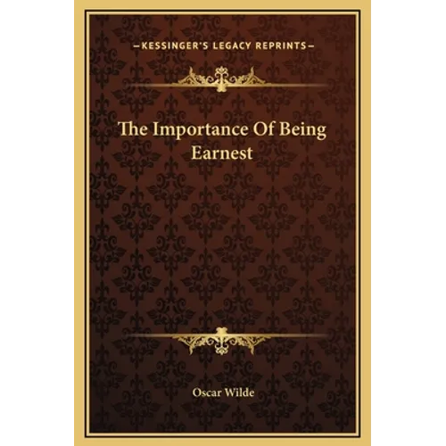 The Importance Of Being Earnest - Hardcover