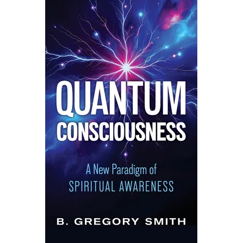 Quantum Consciousness
