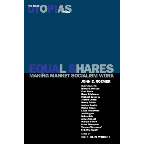 Equal Shares: Making Market Socialism Work - Paperback