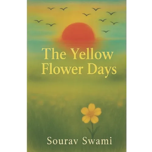 The Yellow Flower Days - Paperback