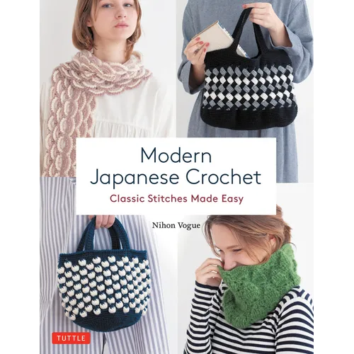 Modern Japanese Crochet: Classic Stitches Made Easy - Paperback