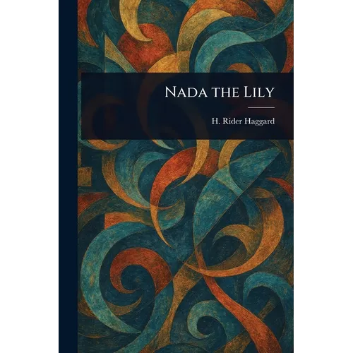 Nada the Lily - Paperback