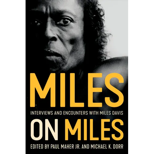 Miles on Miles: Interviews and Encounters with Miles Davis - Paperback