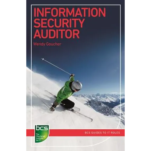Information Security Auditor: Careers in information security - Paperback