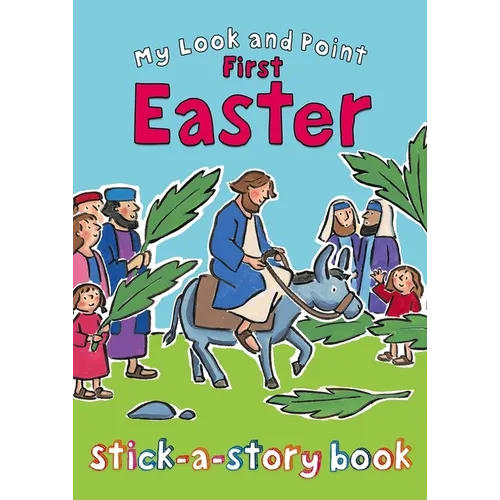 My Look and Point First Easter Stick-A-Story Book - Paperback