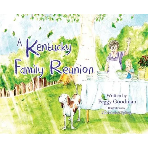 A Kentucky Family Reunion - Hardcover