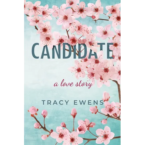 Candidate: A Love Story - Paperback