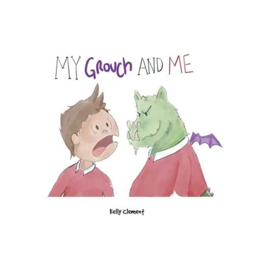 My Grouch and Me - Paperback