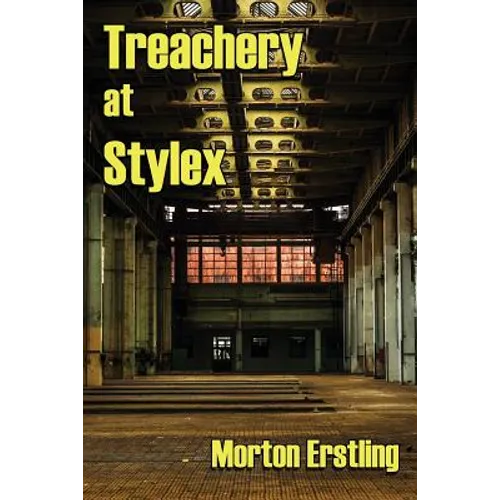 Treachery at Stylex - Paperback