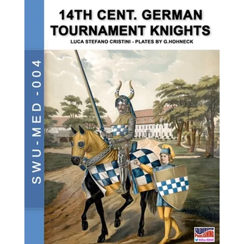 14th Cent. German tournament knights - Paperback