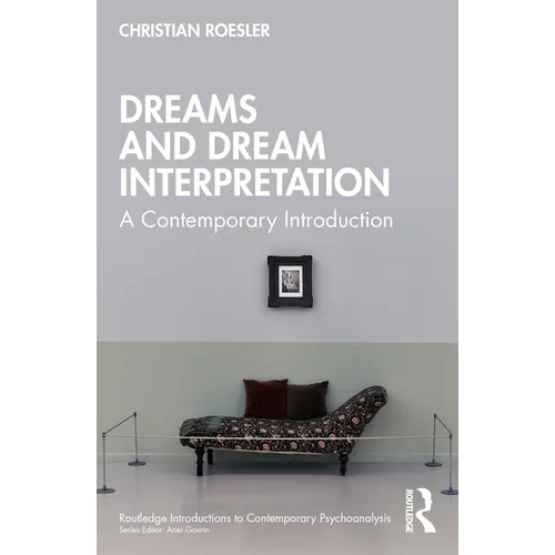 Dreams and Dream Interpretation: A Contemporary Introduction - Paperback