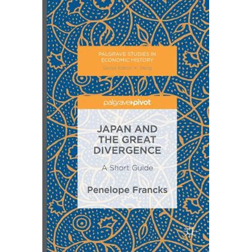 Japan and the Great Divergence: A Short Guide - Hardcover