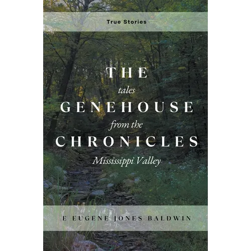 The Genehouse Chronicles - Paperback