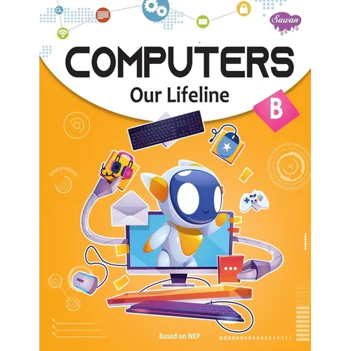 Computers Our Lifeline -B - Paperback