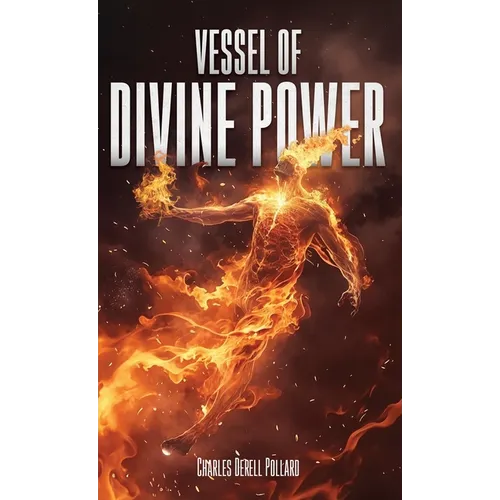 Vessel of Divine Power - Hardcover