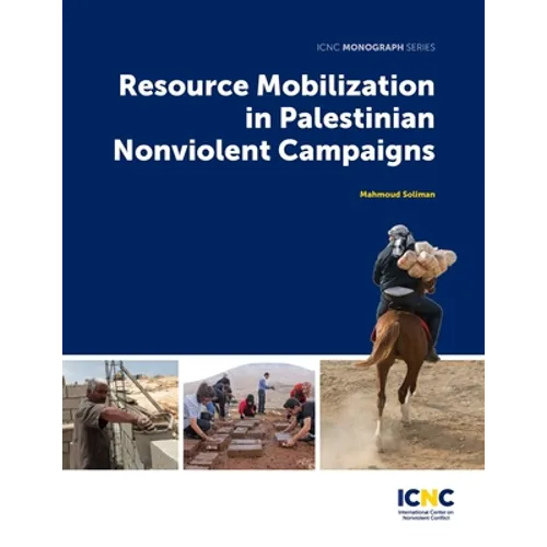 Resource Mobilization in Palestinian Nonviolent Campaigns - Paperback