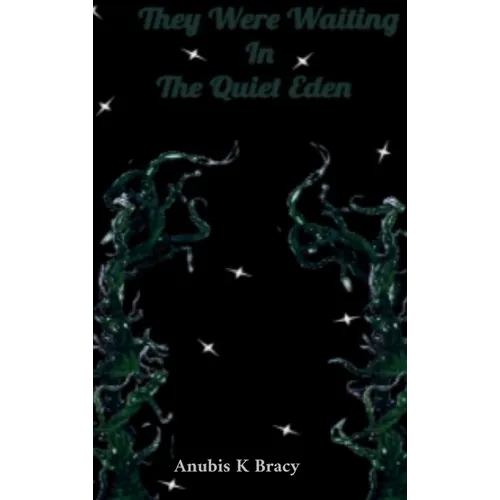 They were waiting In The Quiet Eden - Hardcover