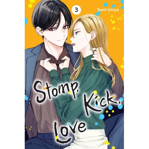 Stomp, Kick, Love, Vol. 3 - Paperback