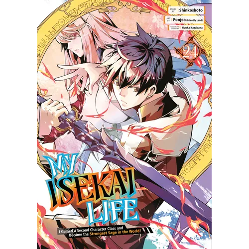 My Isekai Life 24: I Gained a Second Character Class and Became the Strongest Sage in the World! - Paperback