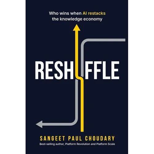 Reshuffle: Who wins when AI restacks the knowledge economy - Paperback