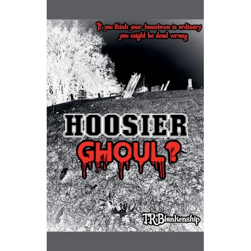 Hoosier Ghoul? - Paperback
