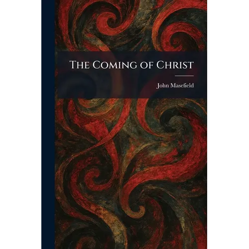 The Coming of Christ - Paperback