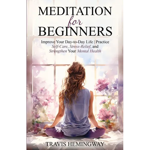 Meditation For Beginners - Paperback
