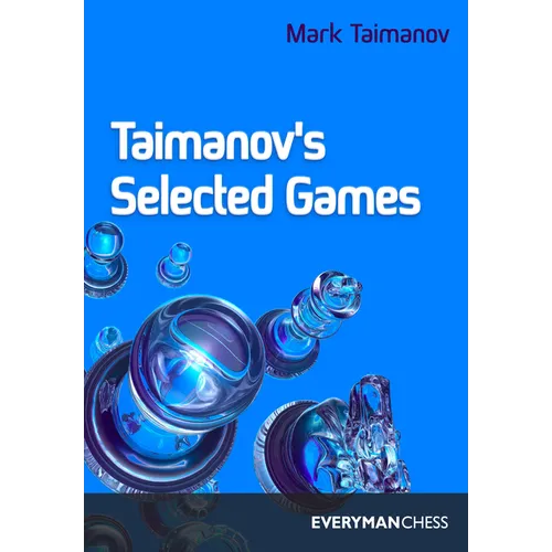 Taimanov's Selected Games - Paperback