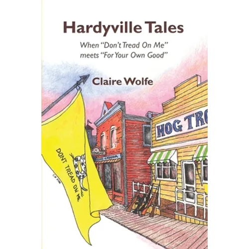 Hardyville Tales: When 