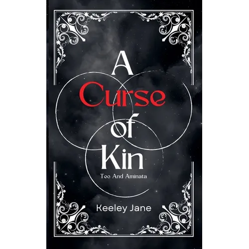 A Curse of Kin: Teo and Aminata - Paperback