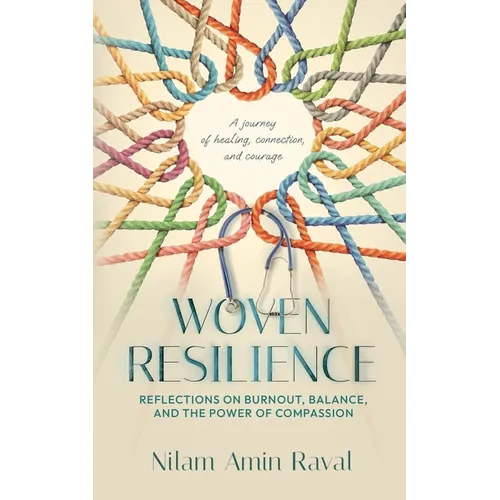 Woven Resilience: Reflections on Burnout, Balance, and the Power of Compassion