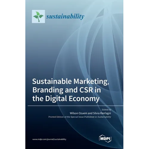 Sustainable Marketing, Branding and CSR in the Digital Economy - Hardcover