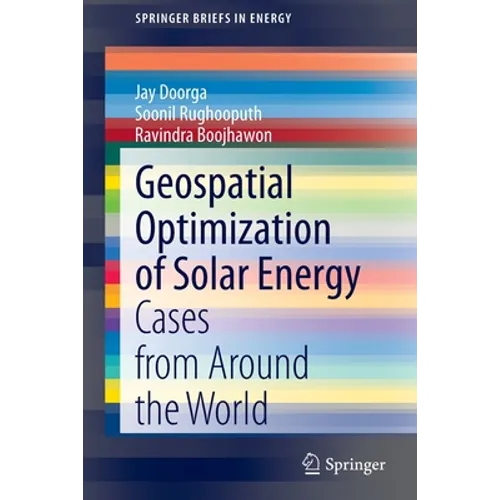 Geospatial Optimization of Solar Energy: Cases from Around the World - Paperback