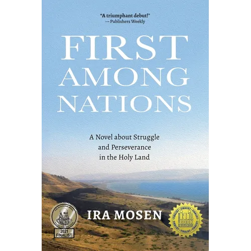 First Among Nations: A Novel about Struggle and Perseverance in the Holy Land - Paperback