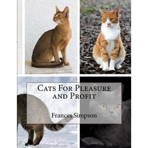 Cats For Pleasure and Profit - Paperback