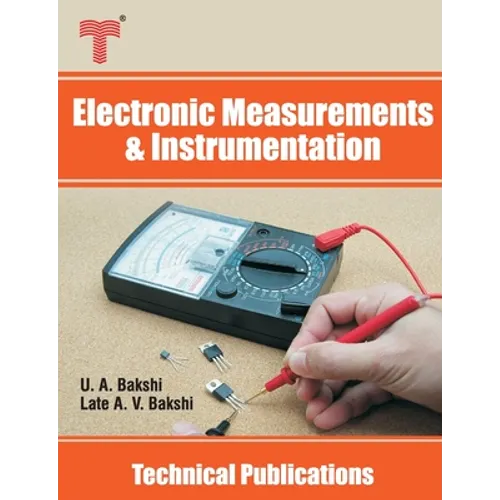 Electronic Measurements and Instrumentation: Analog and Digital Meters, Signal Generators and Analyzers, Oscilloscopes, Transducers - Paperback