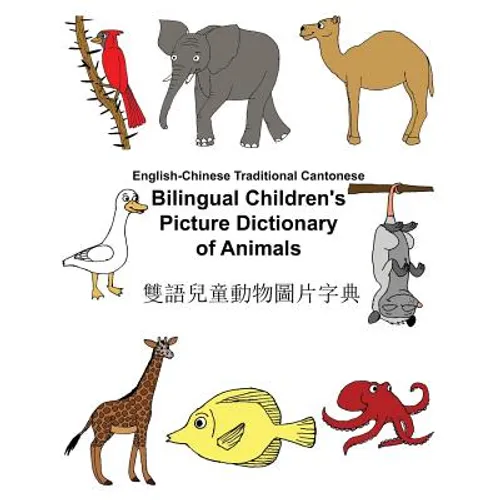 English-Chinese Traditional Cantonese Bilingual Children's Picture Dictionary of Animals - Paperback