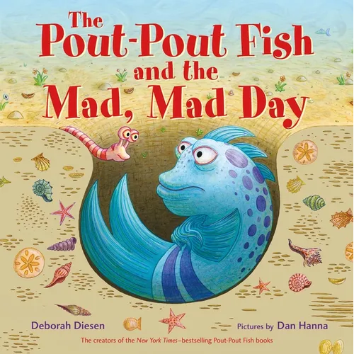 The Pout-Pout Fish and the Mad, Mad Day - Hardcover