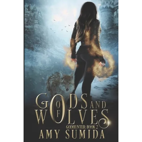 Of Gods and Wolves - Paperback
