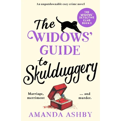 The Widows' Guide to Skulduggery: An Unputdownable Cozy Crime Novel - Paperback