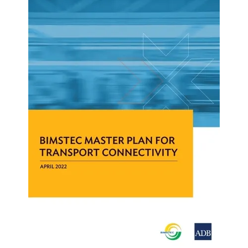 Bimstec Master Plan for Transport Connectivity - Paperback